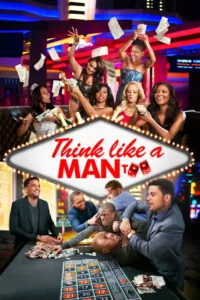 films et séries avec Think Like a Man Too