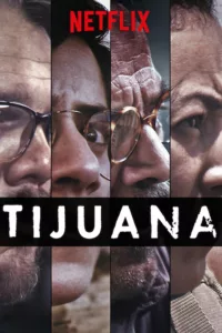 Tijuana en streaming