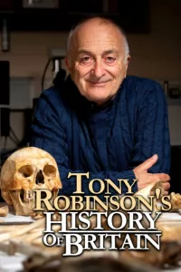 Tony Robinson’s History of Britain en streaming