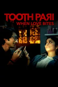 Tooth Pari : L’amour à pleines dents en streaming