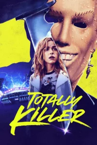 films et séries avec Totally Killer