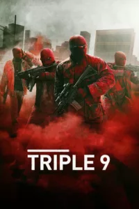 Triple 9 en streaming