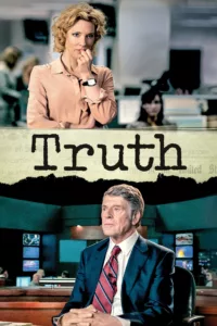 Truth : Le Prix de la vérité en streaming