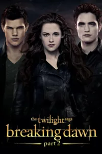 Twilight, chapitre 5 : Révélation, 2e partie en streaming