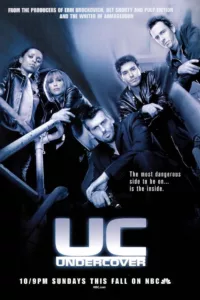 UC: Undercover is an action-thriller television series that focuses on the secret lives and private demons of an elite Justice Department crime-fighting unit that confronts the country’s deadliest, most untouchable lawbreakers by going undercover to bust them. The series was […]