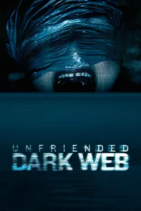 films et séries avec Unfriended: Dark Web