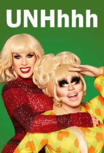 RuPaul’s Drag Race season 7 queens Katya Zamolodchikova and Trixie Mattel in ‘UNHhhh.’ It’s a show about nothing, and yet it’s about everything.   Bande annonce / trailer de la série UNHhhh en full HD VF Date de sortie : […]
