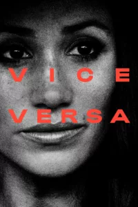 Independent, immersive, and provocative documentary specials giving voice to radical and unapologetic points of view and tackling broken systems and corrupt power structures head on.   Bande annonce / trailer de la série Vice Versa en full HD VF https://www.youtube.com/watch?v= […]