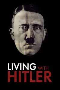 Vivre avec Hitler en streaming