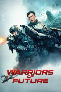 films et séries avec Warriors of Future