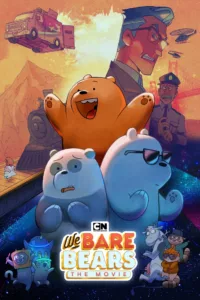films et séries avec We Bare Bears: The Movie