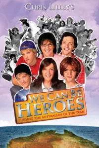 The daily lives of five very special individuals who are among the thousands of citizens nominated for the prestigious title of Australian of the Year.   Bande annonce / trailer de la série We Can Be Heroes: Finding The Australian […]