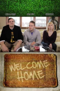 Welcome Home en streaming