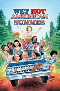 films et séries avec Wet Hot American Summer