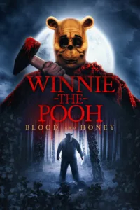 Winnie-the-Pooh: Blood and Honey en streaming