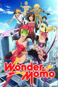 Wonder Momo en streaming