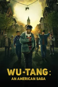 Wu-Tang: An American Saga en streaming