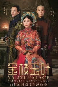 A determined Qing dynasty princess contends with palace intrigue and a vendetta against her family while navigating the treacherous terrain of romance.   Bande annonce / trailer de la série Yanxi Palace: Princess Adventures en full HD VF Date de […]