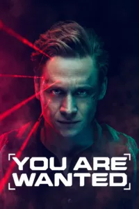 You Are Wanted en streaming
