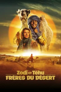 Zodi et Téhu, frères du désert en streaming