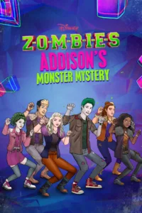 ZOMBIES: Addison’s Monster Mystery en streaming