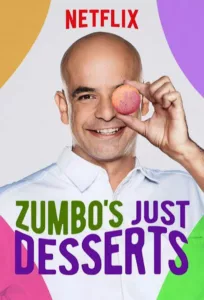 Zumbo’s Just Desserts en streaming
